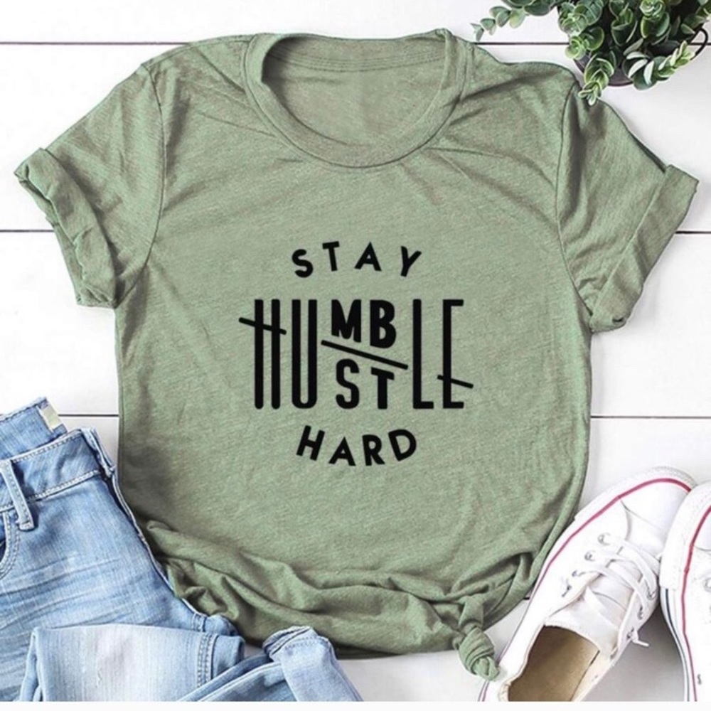 🔆End of year SALE🔆Stay Humble/Hustle Hard Tee